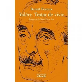Valéry. Tratar de vivir