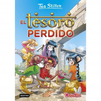 El tesoro perdido: Tea Stilton 27 - STILTON, TEA