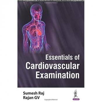 Essentials of Cardiovascular Examination