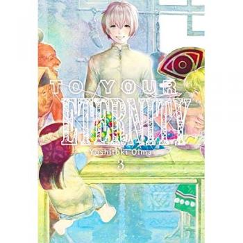 To Your Eternity, Vol. 3