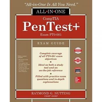 CompTIA PenTest+ Certification All-in-One Exam Guide