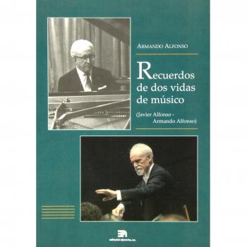 Recuerdos De Dos Vidas De Músico