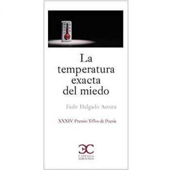 La temperatura exacta del miedo