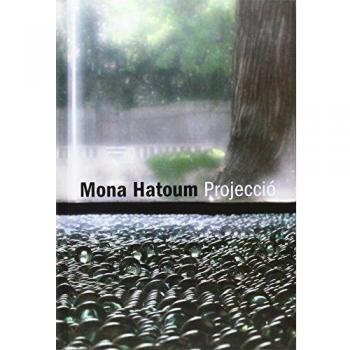 Mona Hatoum. Producció