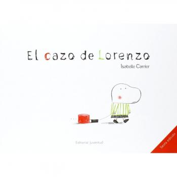 El cazo de Lorenzo - Isabelle Carrier