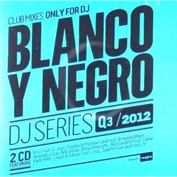 Blanco Y Negro Dj Series Q3 2012
