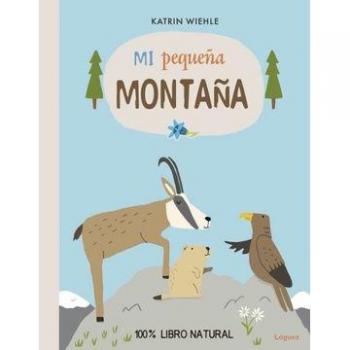 Eco. Mi PequeñA MontañA - Katrin Wiehle