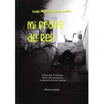 Mi Profe De Reli - Luis María Llena León