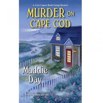 Murder on Cape Cod: Cozy Capers Book Group Mystery (Volume 1)