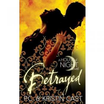 Betrayed: Number 2 in series (House of Night) (English Edition