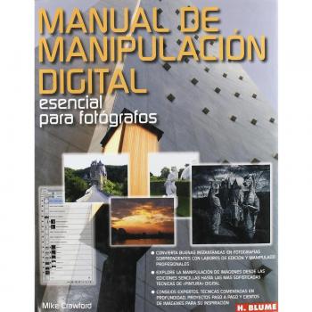 Manual de manipulación digital esencial para fotógrafos: 14