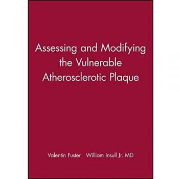 Assessing and Modifying the Vulnerable Atherosclerotic Plaque