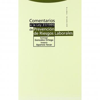 Comentarios A La Ley 31/1995 De Prevención De Riesgos Laborales