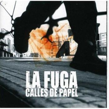 Calles De Papel - La Fuga