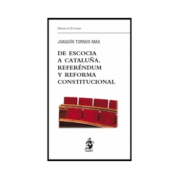 DE ESCOCIA A CATALUÑA. REFERÉNDUM Y REFORMA CONSTITUCIONAL