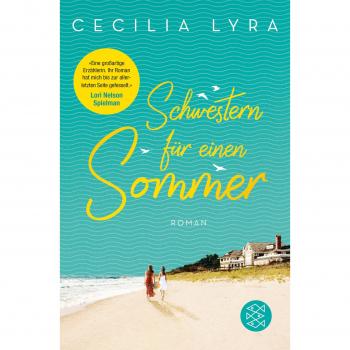 SCHWESTERN FÜR EINEN SOMMER - Novela romántica contemporánea, ambientada en un verano lleno de emociones, que narra la historia de dos hermanas que enfrentan desafíos personales y descubren el valor de la familia y el