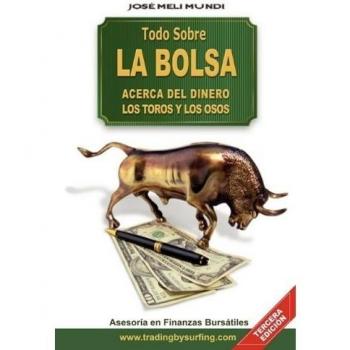 Todo Sobre La Bolsa: Acerca de los Toros y los Osos