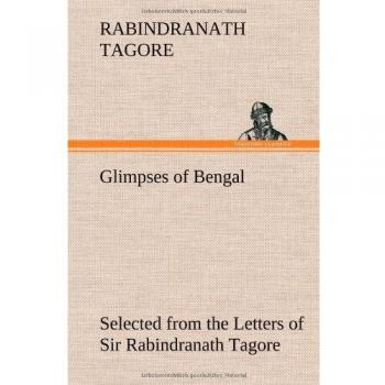 Glimpses of Bengal: Selected Letters of Sir Rabindranath Tagore (English Edition)
