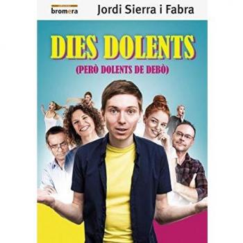 Dies Dolents. Però Dolents De Debò: 128