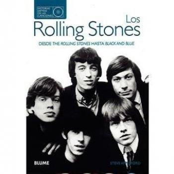 Los Rolling Stones. Historias detrás de las canciones: Desde The Rolling Stones hasta Black & Blue
