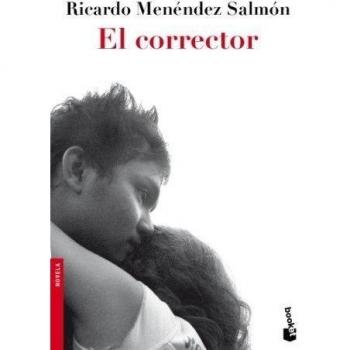 El corrector - Ricardo Menendez Salmon