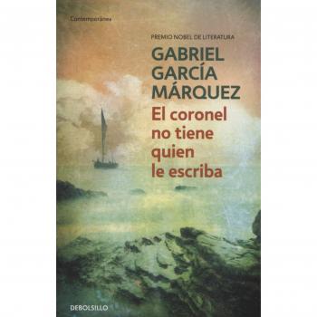 El coronel no tiene quien le escriba - Gabriel Garcia Marquez