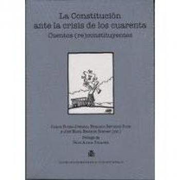 La Constitución ante la crisis de los cuarenta: Cuentos