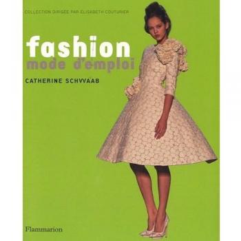 Fashion, mode d'emploi