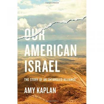 Our American Israel: The Story of an Entangled Alliance