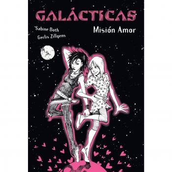 Galácticas. Misión Amor