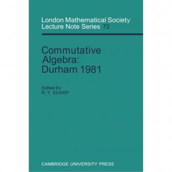 Álgebra Conmutativa - Serie de Notas de Conferencias de la Sociedad Matemática de Londres
