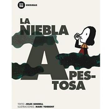La niebla apestosa - Joles Sennell
