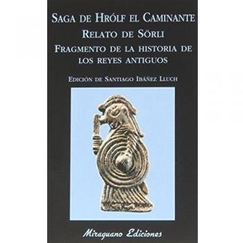 Saga de Hrólf el Caminante. Relato de Sörli. Fragmento de la historia de los Reyes Antiguos