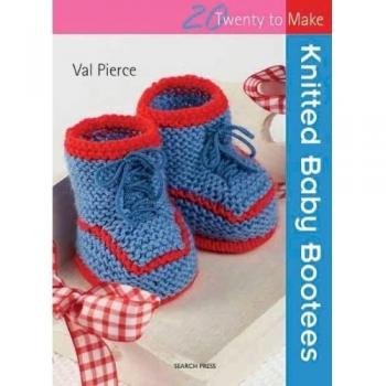 Pierce, V: 20 to Knit: Knitted Baby Bootees