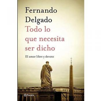 Todo lo que necesita ser dicho: El amor libre y devoto
