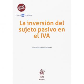 La inversión del sujeto pasivo en el IVA