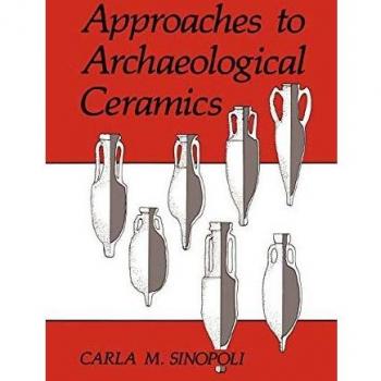 Approaches to Archaeological Ceramics