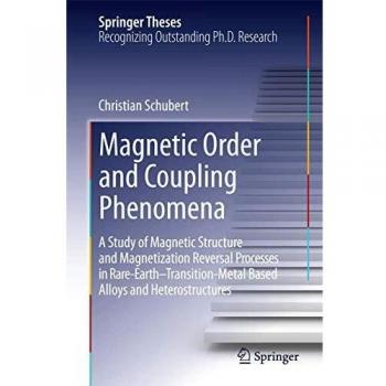 Magnetic Order and Coupling Phenomena: A Study of Magnetic Structure and Magnetization Reversal Processes in Rare-Earth-Transition-Metal Based Alloys and Heterostructures