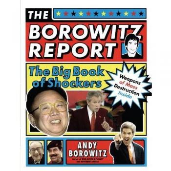 The Borowitz Report: The Big Book of Shockers