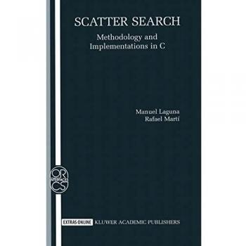 Scatter Search: Methodology and Implementations in C: 24