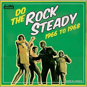 Green Vinyl Compilation: Do The Rock Steady 1966-1968