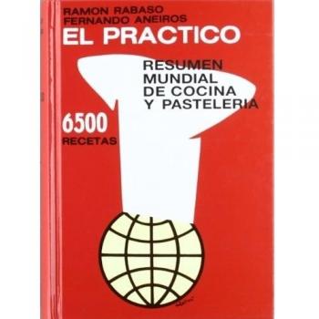 El Practico. Resumen Mundial De Cocina Y