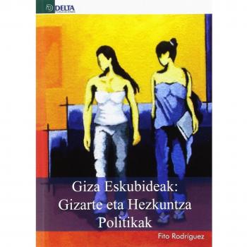 GIZA ESKUBIDEAK: Gizarte eta Hezkuntza Politikak