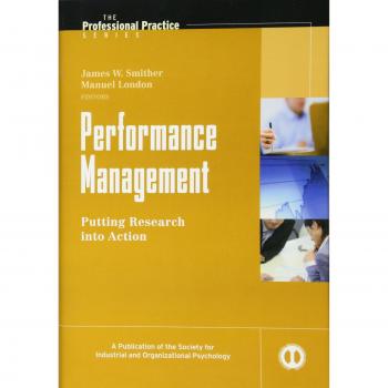 Performance Management: Putting Research into Practice