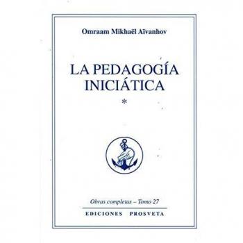 LA PEDAGOGÍA INICIÁTICA: 1