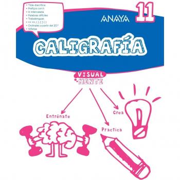 Caligrafía 11. - ANAYA EDUCACION