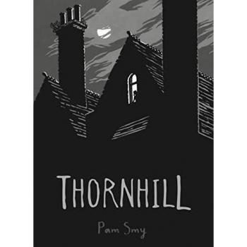 Libro Thornhill de Pam Smy - Edición 2025, Narrativa Gráfica, Aventura y Misterio
