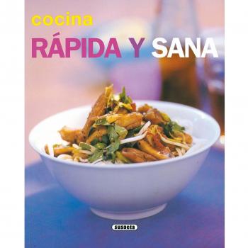 Cocina Rapida Y Sana
