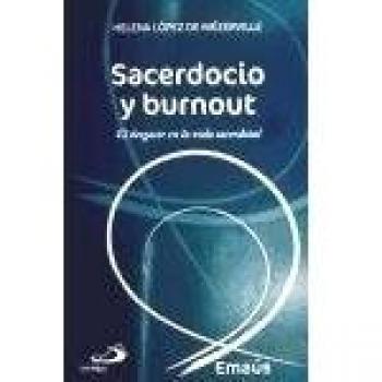 Sacerdocio y burnout: El desgaste de la vida sacerdotal: 3