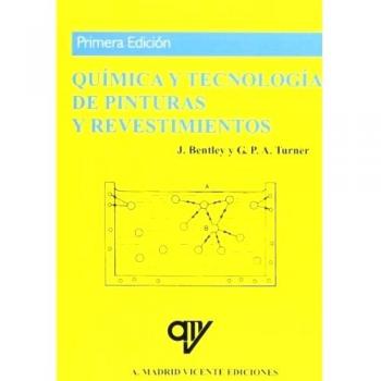 Química Y Tecnología De Pinturas Y Revestimientos